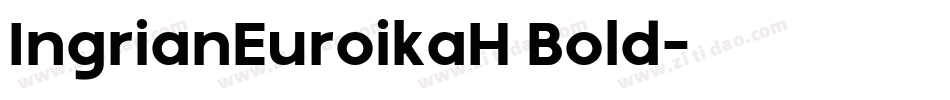 IngrianEuroikaH Bold字体转换
